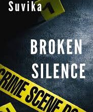 Broken Silence Book Review: A Gripping Romantic Suspense by Suvika That Keeps You Hooked Till the End